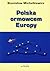 Polska ormowcem Europy