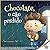 HORA DA LEITURA: CHOCOLATE,...