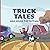 Truck Tales by Suz Baldwin