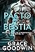 Pacto con la bestia (Spanish Edition)
