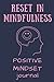 Reset In Mindfulness | Self...