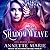 The Shadow Weave (The Spell Weaver Series) (Spell Weaver, 2)