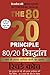 80 20 Siddhant (Hindi edition of The 80 20 Principle): Kumse Jyada Hasil Karneka Rahasya