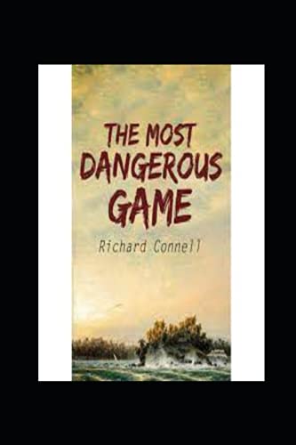 The Most Dangerous Game by Richard Connell