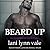 Beard Up (The Dixie Warden Rejects MC Series)