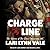 Charge To My Line (The Heroes of The Dixie Wardens MC Series) (Heroes of the Dixie Wardens Mc, 6)