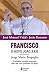 Francisco, O Novo Joao Xxii...