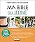 Ma bible du jeûne by Thierry Thomas