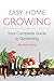 Easy Home Growing: Your Com...