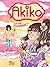 Akiko - tome 2 Un été inoubliable ! by Cyrielle