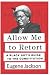 Allow: Me to Retort A Black...