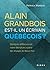 Alain Grandbois est-il un é...