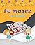 80 Mazes For Toddler by Albert Hoffman