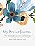 Daily Prayer Journal: 3 Mon...