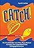 Catch!