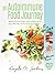 An Autoimmune Food Journey by Angela M. Landeros