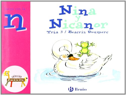Nina y Nicanor: Juega con la n (El zoo de las letras / The Zoo of Letters) (Spanish Edition)