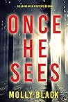 Once He Sees