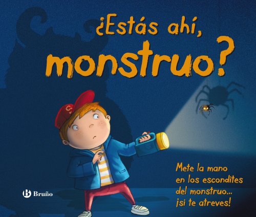 ¿Estás ahí, monstruo? (Spanish Edition)
