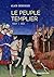 Le peuple templier 1307-1312