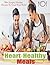 Heart-Healthy Meals: 50+ Si...