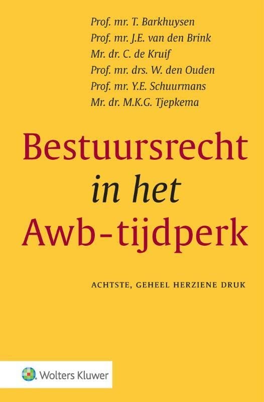Bestuursrecht in het Awb-tijdperk (Dutch Edition)