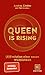 Queen is rising: (R)Evolution einer neuen Weiblichkeit