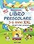 Libro Prescolare 3-6 Anni X...