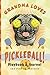 Grandma Loves Pickleball! by Scott Angle