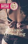 Spaanse verleiding (Bobbi's Bedtime Stories Book 6) (Dutch Edition)