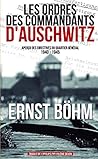 Les ordres des commandants d'Auschwitz (French Edition)