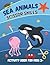 Sea Animals Scissor Skills:...