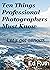 Ten Things Professional Pho...
