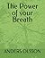 The Power of your Breath