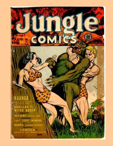 Jungle Comics #26: The Original Golden Age Classic - All Stories - No Ads (Paperback)