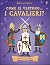 Come si vestono i cavalieri? Con adesivi