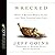 Wrecked: When A Broken World Slams Into your Comfortable Life