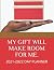 MY GIFT WILL MAKE ROOM FOR ...