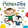 Mon & Pin. Colors