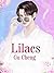 Lilacs: Volume 1