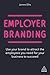 Employer Branding: Use your...