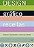 Design gráfico. Receitas by Leonard Koren