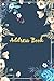 Address Book: Address Book with A-Z Alphabetical Tabs to Record Phone Numbers, Addresses, E-mails, Birthdays,Social Media and Notes.