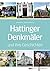 Hattinger Denkmäler und ihre Geschichten: Hattinger Bauwerke und ihre Geschichten