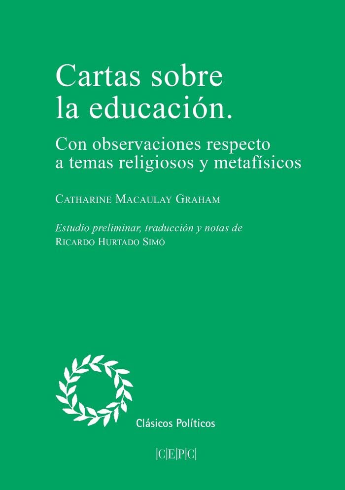 Cartas sobre la educación: Con observaciones respecto a temas religiosos y metafísicos (Hardcover)