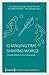 Changing Time – Shaping Wor...