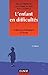 L'enfant en difficultés