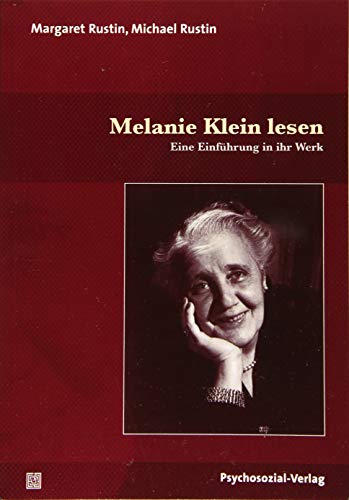 Melanie Klein lesen: Eine Einführung in ihr Werk (Paperback)