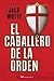 El caballero de la orden