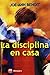 DISCIPLINA EN CASA, LA